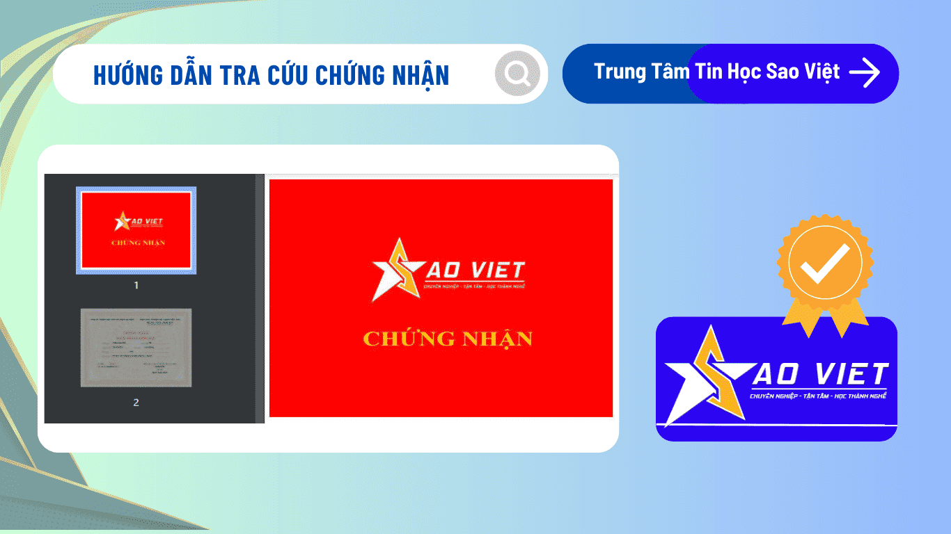 Hướng Dẫn Tra Cứu Chứng Nhận Hoàn Thành Khóa Học Tại Trung Tâm Tin Học Sao Việt