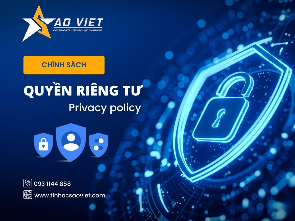 Trung Tâm Tin Học Sao Việt Chính Sách Quyền Riêng Tư